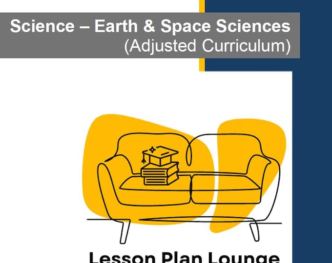 EARTH AND SPACE Sciences Adjusted Curriculum: 12 Lesson Plans + 1 Summative Assessment Task (Year 1)