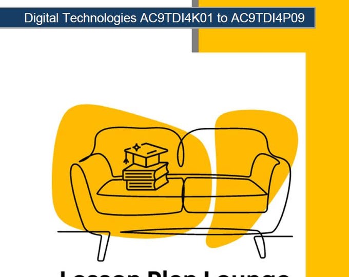 Digital Technologies (AC9TDI4K01- AC9TDI4P09): 24 Lesson Plans (covering multiple lessons) with 75+ Hands-On Learning Tasks (Year 3)