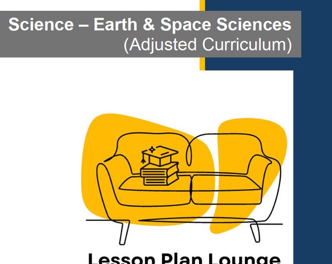 EARTH and SPACE SCIENCES - Adjusted Curriculum: 12 Lesson Plans + 1 Summative Assessment Task (Year 2)