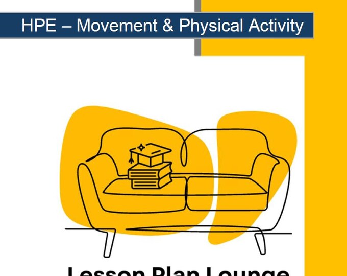 HPE - Movement and Physical Activity: 20 Lesson Plans + 1 Summative Assessment Task (Year 6)
