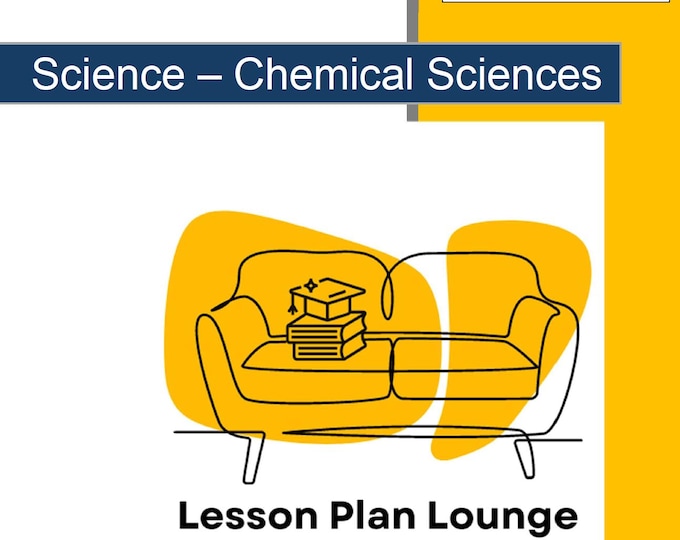 Science - Chemical Sciences: 10 Lesson Plans + 1 Summative Assessment Task + Worksheet Suggestions (Year 7)