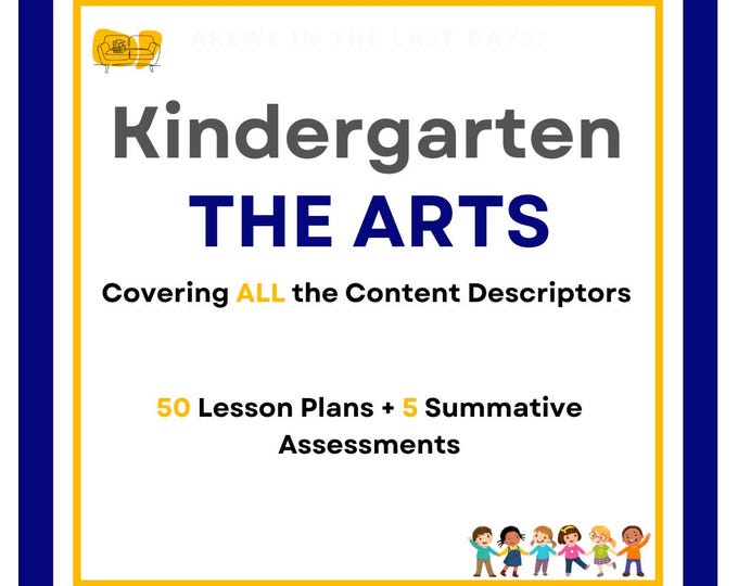 FULL The Arts Curriculum: 50 Lesson Plans + 5 Summative Assessments (Foundation Year/ Kindergarten)
