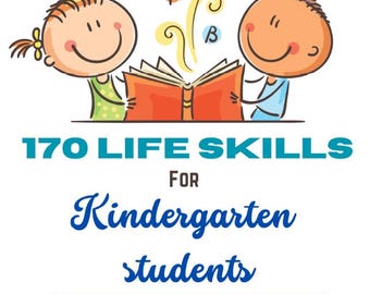 170 Life Skills Activities for Kindergarten Students - 10 Minutes each
