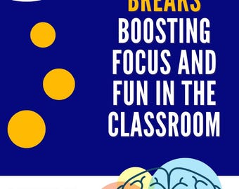 135 Brain Breaks - Boosting Focus and Fun in the Classroom (Kindergarten)