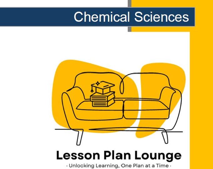 Science - Chemical Sciences: 12 Lesson Plans + 1 Summative Assessment and 6 Additional hands-on learning tasks/ experiments (Year 2)