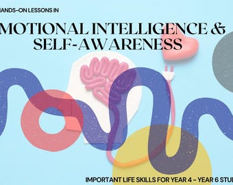 10 Lessons in Emotional Intelligence and Self-Awareness - Year 4 to Year 6