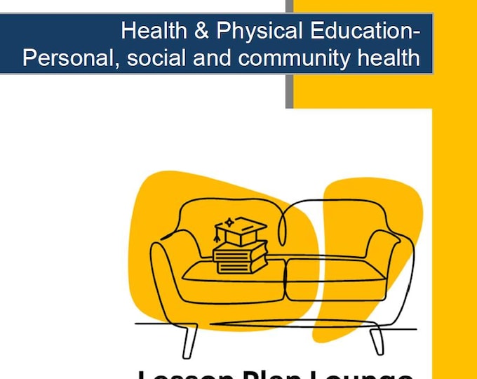 HPE - Personal, social and community health: 10 Lesson Plans (20 Lessons) + 1 Summative Assessment Tasks + FREE Student Workbook (Year 6)