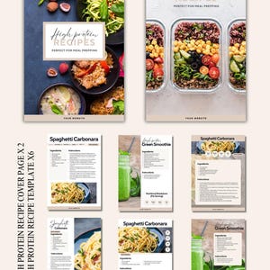 May include: A digital collection of high protein recipe templates featuring two cover page designs and six recipe card layouts. The templates display food photography, ingredient lists, instructions, and text fields for website branding.