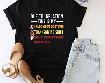 Inflation Cheap Costume for Halloween and Christmas - Funny Cheap Joke Costume Gift Unisex T-Shirt, Long Sleeve, and Sweatshirts Collection