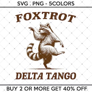 Foxtrot Delta Tango SVG Png, Not Subtle Anti Tru-mp Svg, FDT Resist Persist Republican, FDT Svg, Adult Humor Funny Quotes, Raccoon Funny Svg