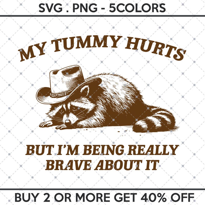 My Tummy Hurts but Im Being Really Brave About It - Etsy