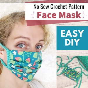 No Sew Face Mask Pattern for Fabric Crochet Face Mask Easy Pattern DIY Face Mask Washable Face Mask DIY Tutorial image 2