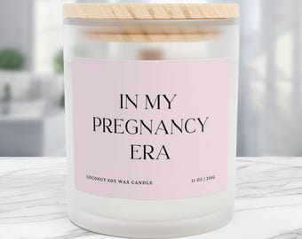In My Pregnancy Era Funny Soy Candle Unique Baby Shower Gift Expectant Mother Gifts New Pregnancy Candle First Time Mama Scented Candle