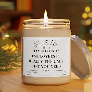 Having Us As Employees Scented Soy Candle Funny Gift for Boss Gift from Employee Manager Office Party Gag Gift White Elephant Birthday Gift