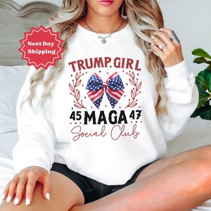 Trump Girl Shirt Trump 2024 Womens Sweatshirt Cute Trump Hoodie Election Shirt MAGA Sweatshirt Donald Trump Conservative Gift for her Hoodie