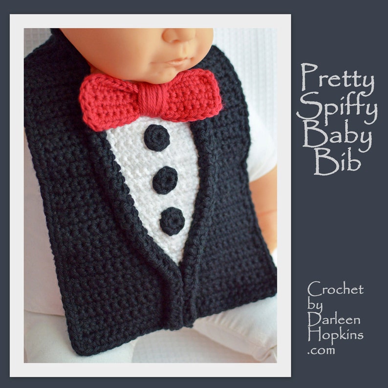 Crochet pattern Baby Bib Drool Bib Tuxedo Bib Spit Bib Burp Bib Food Bib for babies and toddlers shower gift INSTANT pdf DOWNLOAD image 1