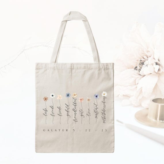 Bedruckte Baumwolltasche I Liebe I Freude I Friede I Geduld I Freundlichkeit I Güte I Treue I Sanftmut I Selbstbeherrschung I mit Blumen
