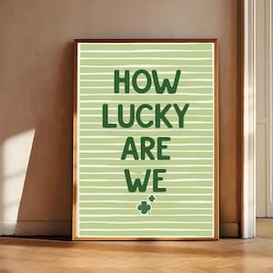 How Lucky Are We Print, Green Stripe Quote Wall Art, Preppy Home Decor, Aesthetic Living Room Poster, Trendy Wall Art, Instant Download