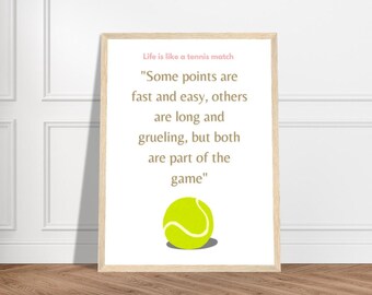 Afiche motivacional, Premium - "Algunos puntos son rápidos y fáciles, otros son largos y agotadores, pero ambos son parte del juego" Afiche motivacional