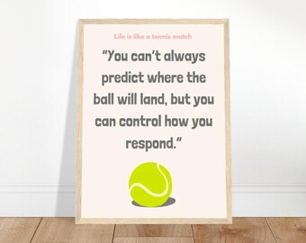 Póster motivacional, Premium - "La vida es como un partido de tenis" Póster motivacional de tenis
