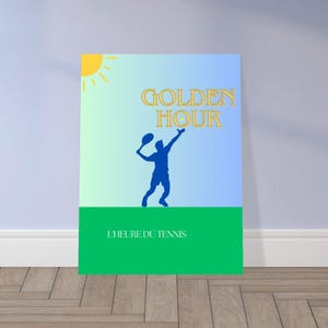 Premium Matte Paper Poster - GOLDEN HOUR L&#39;heure du Tennis