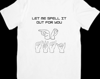 Camiseta de lenguaje de señas sarcástico: mensaje oculto, camiseta sarcástica divertida