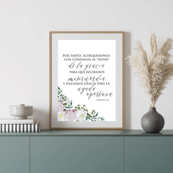 Hebreos 4:16  Scripture Print • Calligraphy, Floral Watercolor, Italian Paper, Spanish NBLA