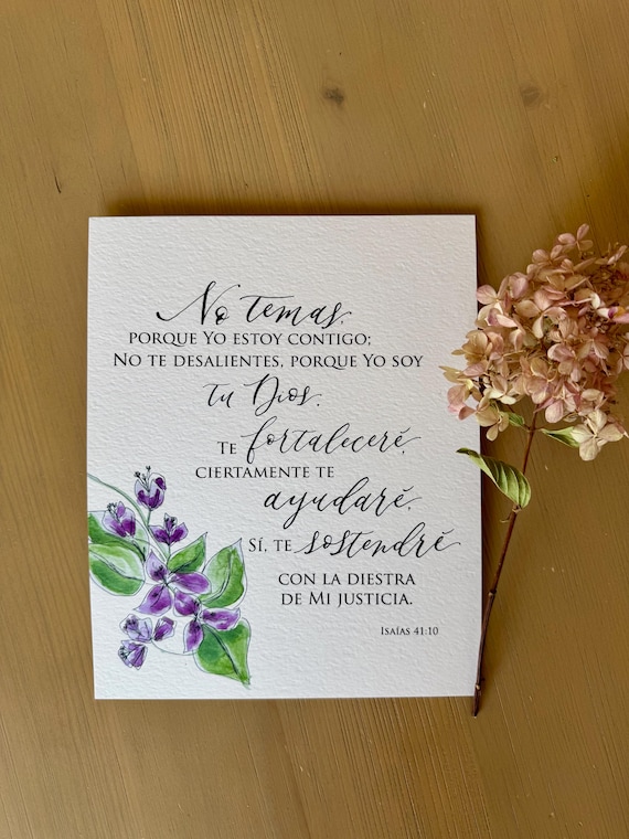 Isaias 41:10 Scripture Print • Calligraphy, Floral Watercolor, Italian Paper, Spanish NBLA