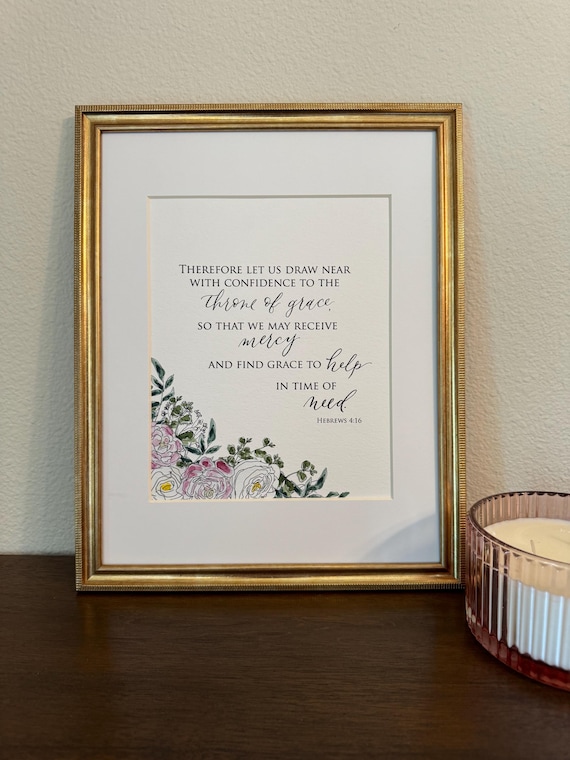 Hebrews 4:16 Scripture Print • Calligraphy, Floral Watercolor, Italian Paper