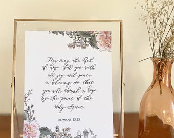 Romans 15:13 Scripture Print • Calligraphy, Floral Watercolor, Italian Paper