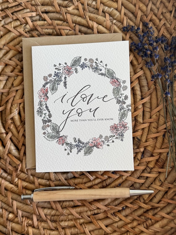 I Love You Greeting Card • Calligraphy, Watercolor Floral, Italian Paper