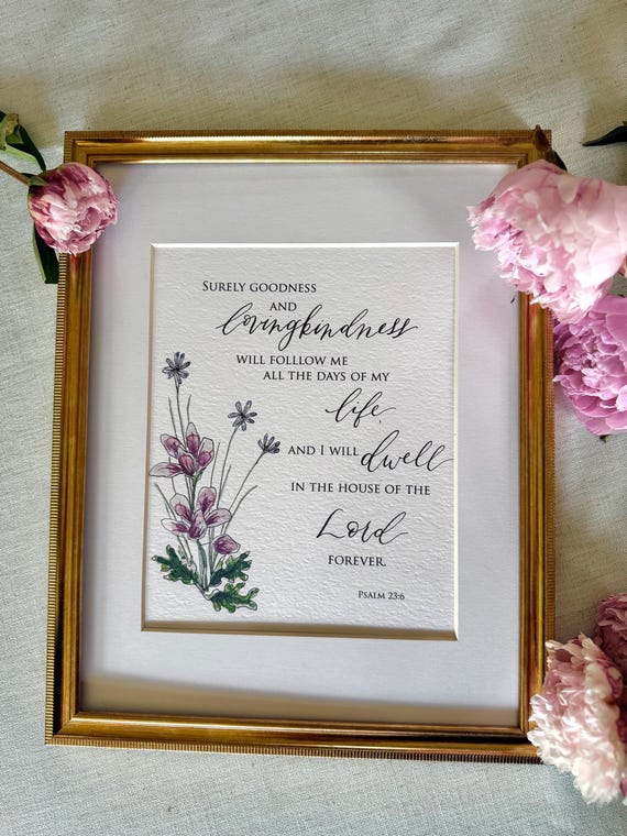 Psalm 23:6 Scripture Print • Watercolor Floral Bible Verse Art