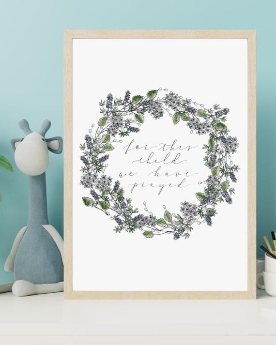 For This Child We Have Prayed: Floral Christian Nursery Print Blue, Italian Paper Calligraphy