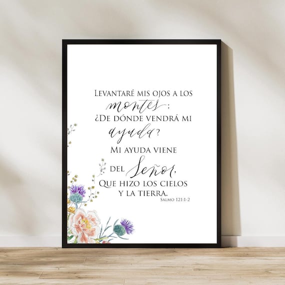 Salmo 121:1-2 Scripture Print • Psalm Calligraphy, Floral Watercolor, Italian Paper, Spanish NBLA