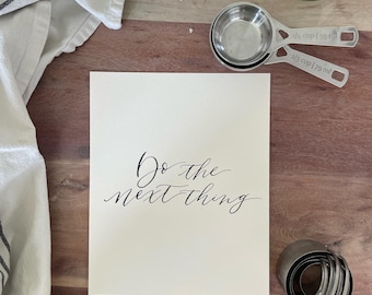Italian Paper • Do the next thing •  Calligraphy quote • Christian Art • Elisabeth Elliot • Elizabeth Elliot