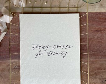 Eternity Calligraphy Quote Art Print • Christian Home Decor on Italian Paper