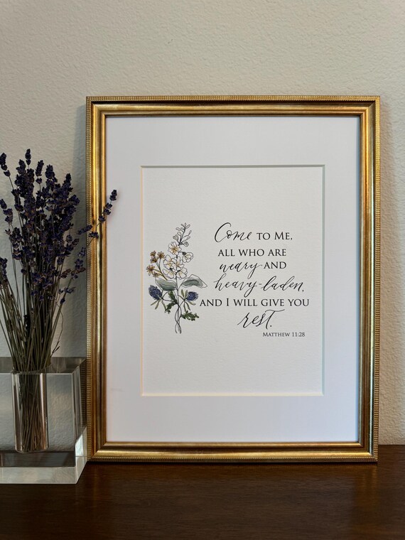 Matthew 11:28 Scripture Print • Calligraphy, Floral Watercolor, Italian Paper