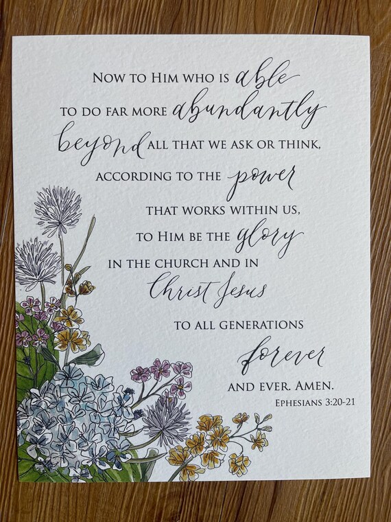 Ephesians 3:20-21 Scripture Print • Calligraphy, Floral Watercolor Art, Italian Paper