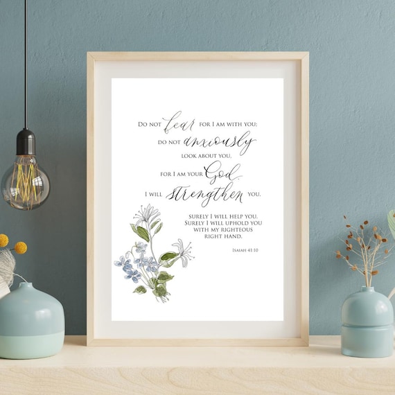 Isaiah 41:10 Scripture Print • Calligraphy, Floral Watercolor Art, Italian Paper