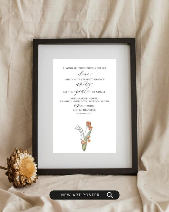 Colossians 3:14-15 Scripture Print • Calligraphy, Floral Watercolor Art, Italian Paper