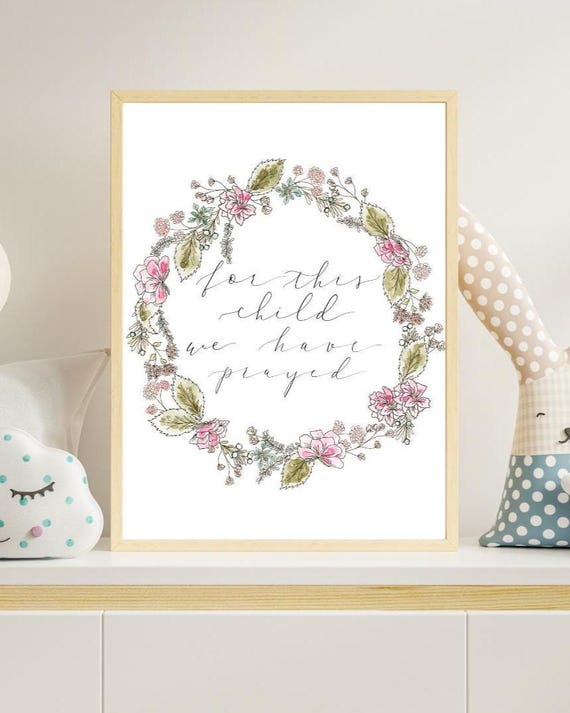 For This Child We Have Prayed: Floral Christian Pink Nursery Print, Italian Paper Calligraphy