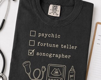 Sonographer Shirt, Sonography Ultrasound Tech Comfort Colors Tshirt, Funny Sonographer Gift