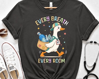 Respiratory Therapist Shirt, Funny RT Tshirt, Respiratory Therapy Tee for Respiratory Care Week Gift