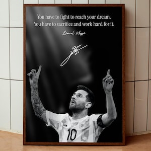 Cinematic black and white Lionel Messi football poster featuring inspirational quote and dramatic portrait, modern soccer wall art digital download A3