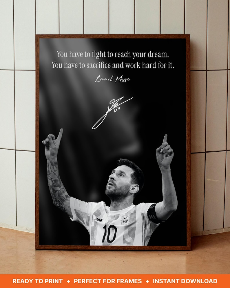 Cinematic black and white Lionel Messi football poster featuring inspirational quote and dramatic portrait, modern soccer wall art digital download A3