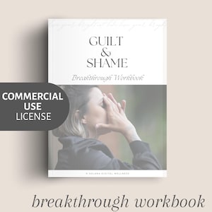 以下が含まれることがあります： 「GUILT & SHAME Breakthrough Workbook」というタイトルの白いワークブック。人物の写真が写っています。「Commercial Use License」の文字が左側にあります。画像の下部には「breakthrough workbook」と書かれています。