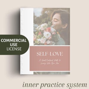 Puede incluir: Una portada de producto digital con las palabras "SELF-LOVE" y "A Heart Centered Path to Loving Who You Are." La imagen presenta a una persona oliendo un ramo de flores. También se ven las palabras "COMMERCIAL USE LICENSE".