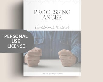 Processing Anger Breakthrough Workbook | Personal Use License | Understand + Release Emotions | Instant PDF Download