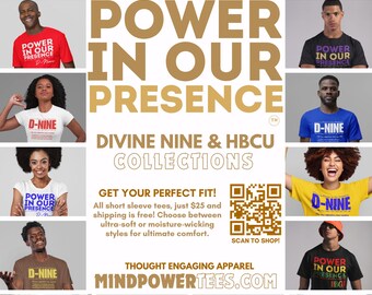 mindpowertees, divine nine, power in our presence, t-shirts, hbcu, fraternity, sorority