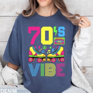 Vintage 70&#39;S Vibe Shirt, Comfort Colors 70S Shirt, 70S Party Shirt, 70S Trip Shirt, 70S Group Shirt, Retro 70S Shirt, 271576